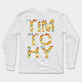 Timothy, name, typography Long Sleeve T-Shirt